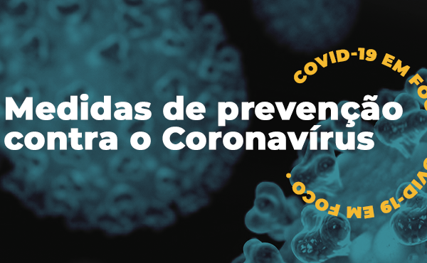Medidas de prevenção contra o Coronavírus